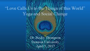 Love Calls Us to the Things of this World: Yoga and Social Change